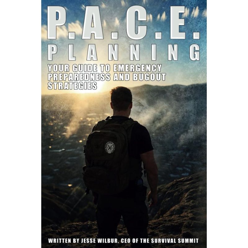 PACE Planning: Your Guide To Emergency Preparedness And Bugout Strategies